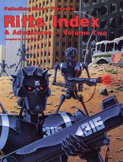 Rifts Index & Adventures Vol. 2