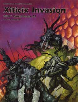 Rifts World Book Book 23: The Xiticix Invasion