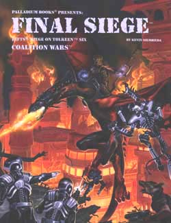 Rifts Coalition Wars Siege on Tolkeen 6: Final Siege