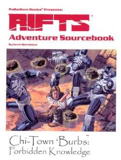 Rifts Adventure Sourcebook One: Chi-Town "Burbs"