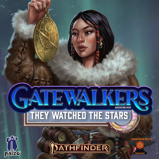 Pathfinder RPG - Second Edition: Adventure - They Watched the Stars (Gatewalkers 2 of 3)
