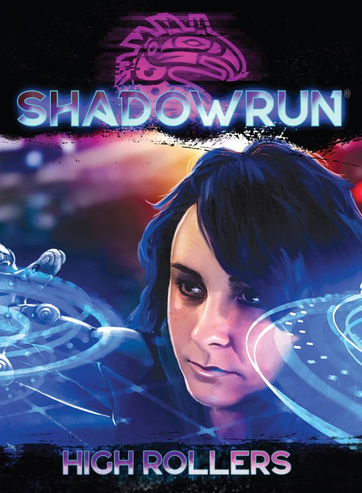 Shadowrun: High Rollers