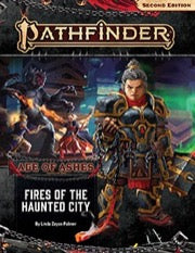 PATHFINDER RPG - SECOND EDITION: ADVENTURE PATH - FIRES OF THE HAUNTED CITY (AGE OF ASHES 4 OF 6)