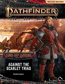 PATHFINDER RPG - SECOND EDITION: ADVENTURE PATH: AGAINST THE SCARLET TRIAD (AGE OF ASHES 5 of 6)