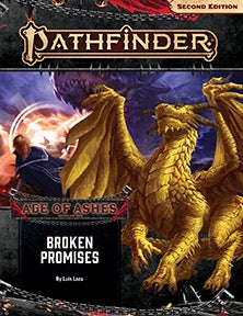 PATHFINDER RPG - SECOND EDITION: ADVENTURE PATH - BROKEN PROMISES (AGE OF ASHES 6 OF 6)