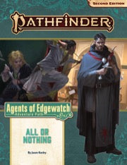 Pathfinder RPG 2nd Edition: All or Nothing (Agents of Edgewatch 3 of 6)