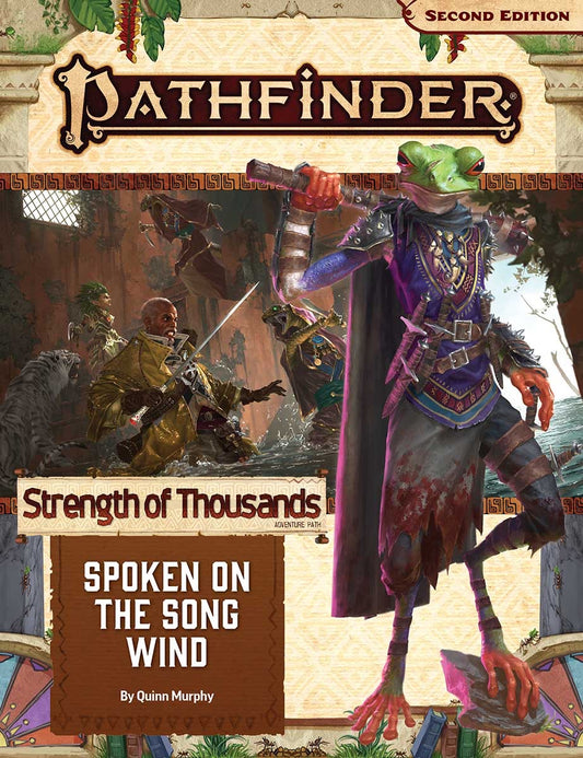 Pathfinder RPG - Second Edition: Adventure - Spoken on the Song Wind (Strength of Thousands 2 of 6)