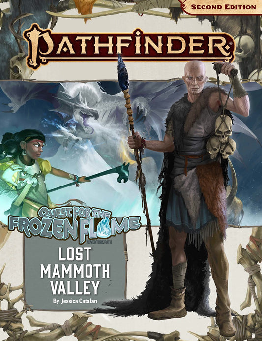 Pathfinder RPG - Second Edition: Adventure Path - Lost Mammoth Valley (Quest for the Frozen Flame 2 of 3)