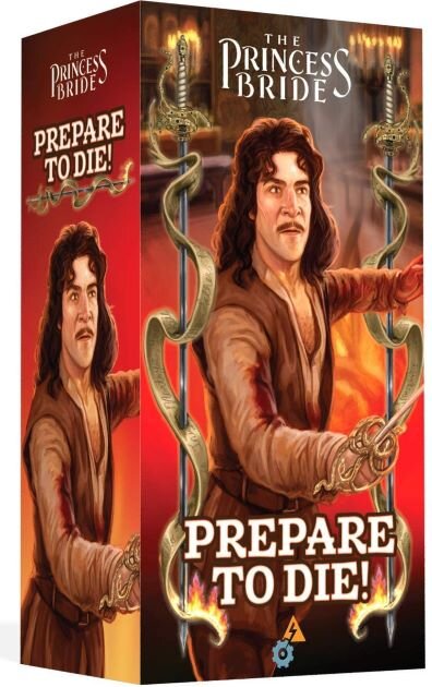 The Princess Bride Prepare to Die!