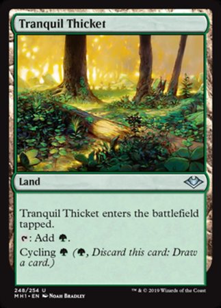 Tranquil Thicket [Modern Horizons]