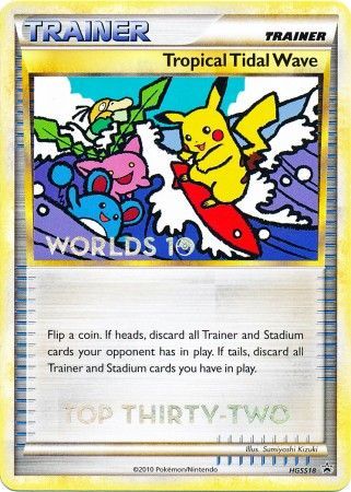 Tropical Tidal Wave - HGSS18 (Worlds 10) [Top 32] (HGSS18) [HGSS Promos]