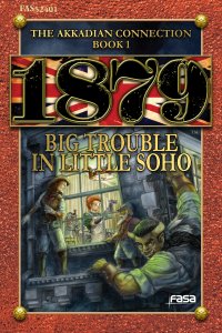 1879 RPG Big Trouble in Little Soho
