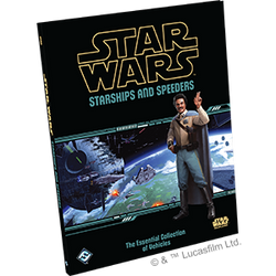 Star Wars RPG: Starships and Speeders Hardcover