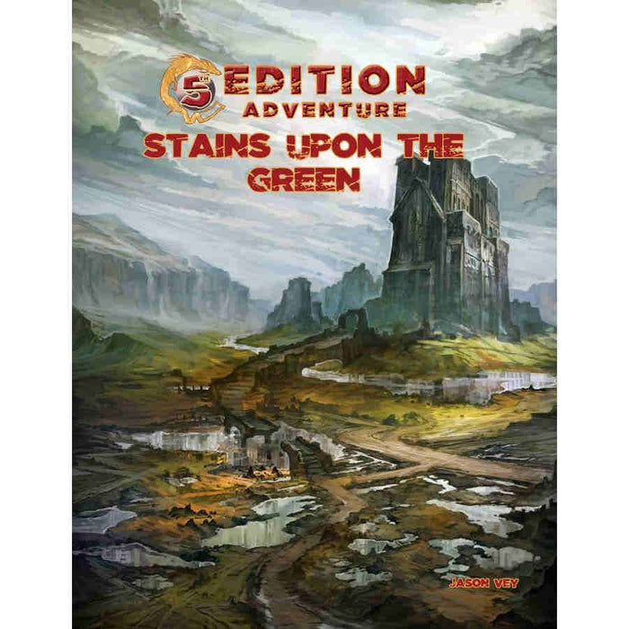 5th Edition Adventures: Stains Upon the Green